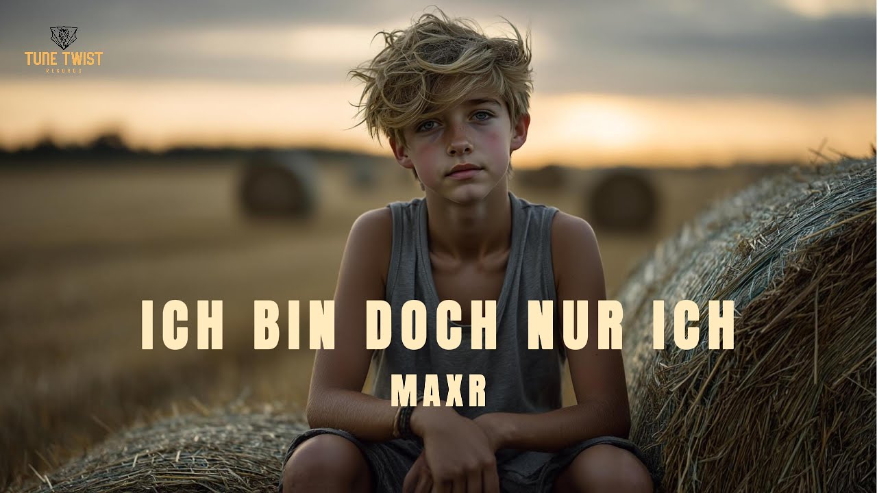 MAXR – Ich bin doch nur ich | Offizielles Musikvideo 🎶💙