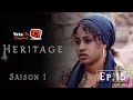 Série - Heritage - Episode 15 - VOSTFR