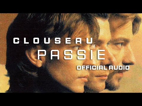 Clouseau - Passie [Official Audio]