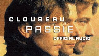 Clouseau - Passie [Official Audio]