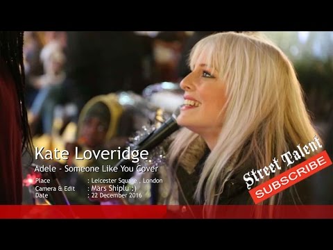 Adele - Someone Like You Cover by Kate Loveridge, Street Talent, London Street Music /Busking