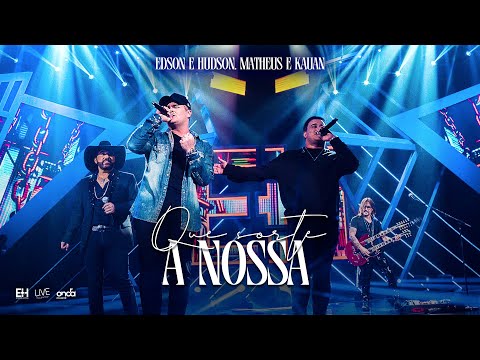 Edson & Hudson, @MatheusEKauan  - Que sorte a nossa [DVD Foi Deus]