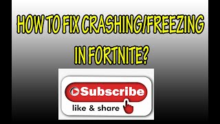 how to fix crashing freezing fortnite 2019 new - unreal engine 4 crash fortnite 2019
