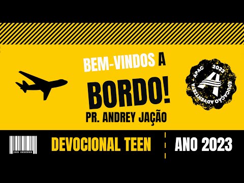 Meditação Teen: 07 de Fevereiro - PIOR CAMA...MELHOR SONHO | Bem-vindos a Bordo! - Pr. Andrey