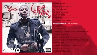 YFN Lucci - Documentary (Audio) ft. Bigga Rankin