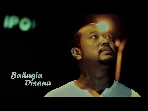 BAHAGIA DISANA (MV)