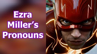 Ezra Miller's Pronouns