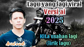 Download lagu ARIEL - NOAH - PETERPAN - KITA USAHAKAN LAGI VERSI AI DAN LIRIK LAGU ( video perjalanan malam hari) mp3