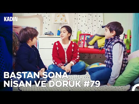 Baştan Sona Nisan ve Doruk Part 79 - Kadın