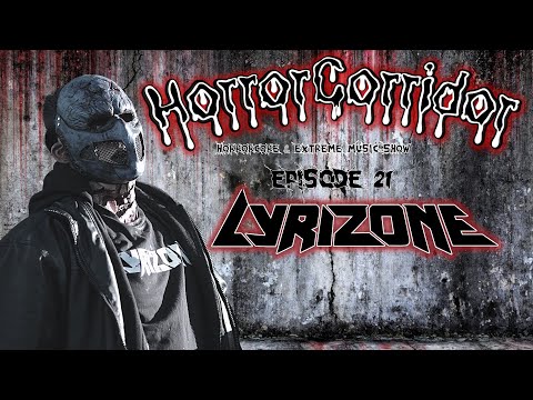 HorrorCorridor  - Episode 21 - Lyrizone