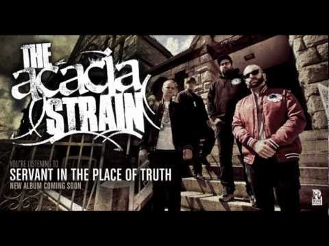 The Acacia Strain - Servant In The Place Of Truth