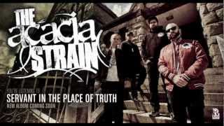 The Acacia Strain - Servant In The Place Of Truth