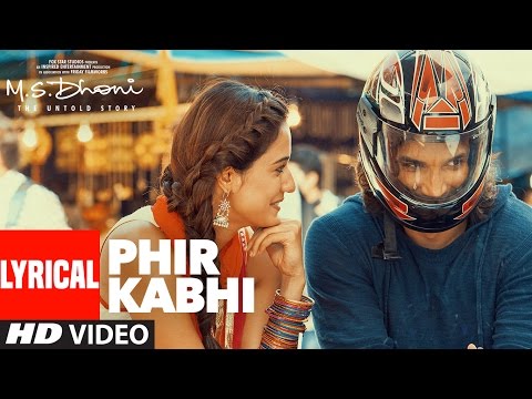 PHIR KABHI Lyrical Video | M.S. DHONI -THE UNTOLD STORY | Arijit Singh | Sushant Singh Disha Patani