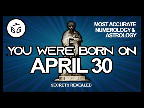 Born on April 30 | Numerology and Astrology Analysis