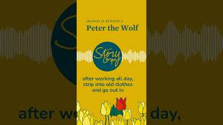 Peter the Wolf | The StoryCorps Podcast