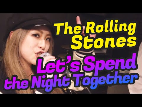 Let's Spend The Night Together  (THE ROLLING STONES cover) - The lady shelters