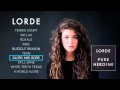 Lorde - Pure Heroine (Albumplayer) 