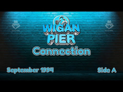Wigan Pier Connection | September 1994 | Side A - Classic 90s Dance & Rave Anthems