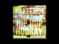 Hakeemok Ft. Hisham.Tha.MC - Hip Hop Hooray ...