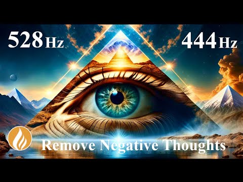 528 Hz + 444 Hz | Uklonite negativne misli | Glazba za liječenje i meditaciju