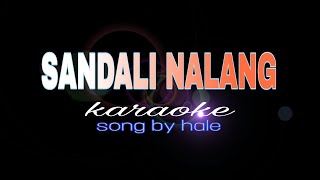 SANDALI NALANG hale karaoke