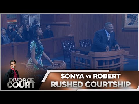 Divorce Court - Sonya vs Robert - Rushed Courtship - Season 14, Episode 153