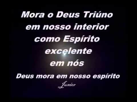 Mora o Deus Triúno em nosso interior