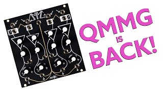 Video thumbnail for The QMMG Returns! | Make Noise by MAKEN0ISE