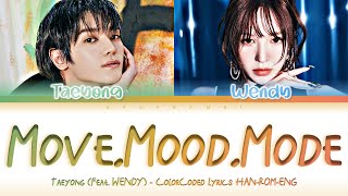 Download lagu TAEYONG (태용) - “Move, Mood, Mode (Feat. WENDY (왠디)” Lyrics 가사 [日本語字幕] (Color_Coded_HAN_ROM_ENG) mp3