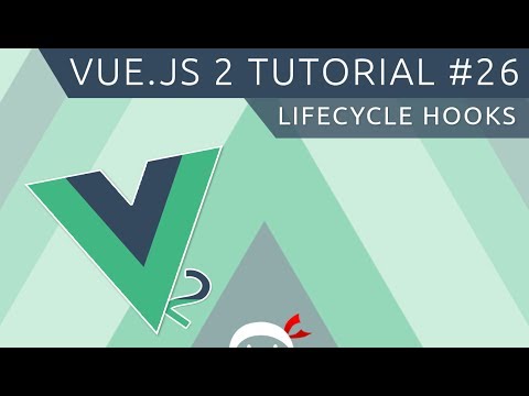 Vue JS 2 Tutorial 26 Life cycle Hooks