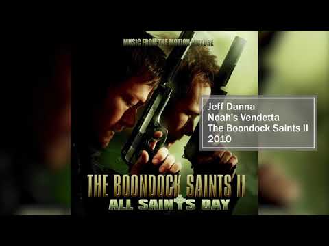 Noah's Vendetta - The Boondock Saints II: All Saints Day (Motion Picture Score) | Jeff Danna