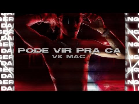16. Vk Mac - Pode Vir Pra Cá (slowed + reverb)
