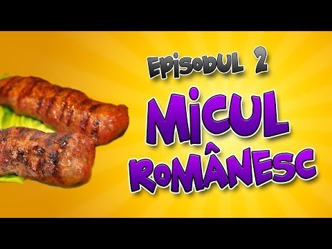 Romania Explicata - Micul Romanesc - ep.2