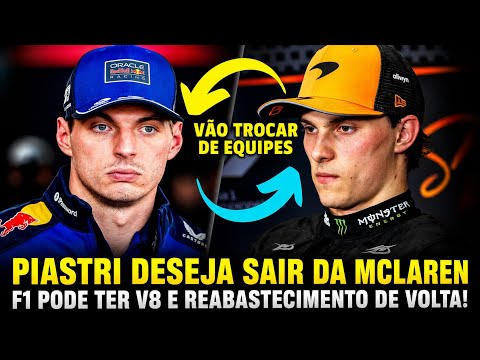 PIASTRI QUER SAIR DA MCLAREN! TROCA ENTRE VERSTAPPEN E PRIASTRI? VOLTA DO REABASTECIMENTO NA F1