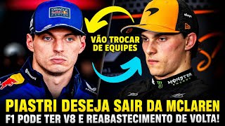 PIASTRI QUER SAIR DA MCLAREN! TROCA ENTRE VERSTAPPEN E PRIASTRI? VOLTA DO REABASTECIMENTO NA F1