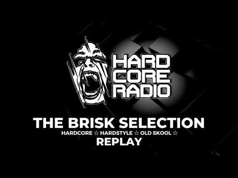 The Brisk Selection, Sunday 21st January 2024 #EP881 ☆ #HardcoreRadio ☆ #Rave ☆ #Music