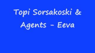 Topi Sorsakoski & Agents - Eeva