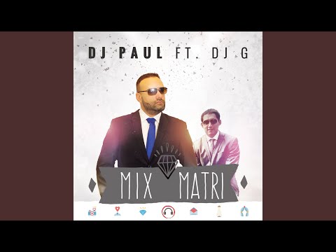 Mix Matri Feat. Dj G