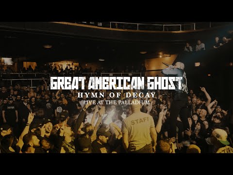 Great American Ghost - Hymn of Decay (Live)