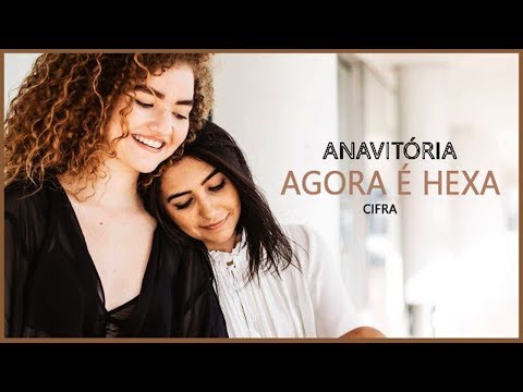 Agora É Hexa - ANAVITÓRIA