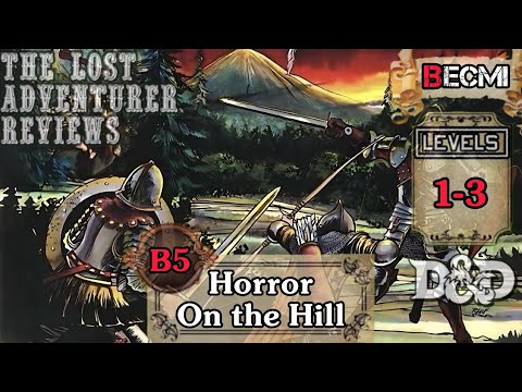 Eine Rezension zu B5: Horror auf dem Hügel. Eine BECMI Dungeons & Dragons-Modulrezension Nr. 3