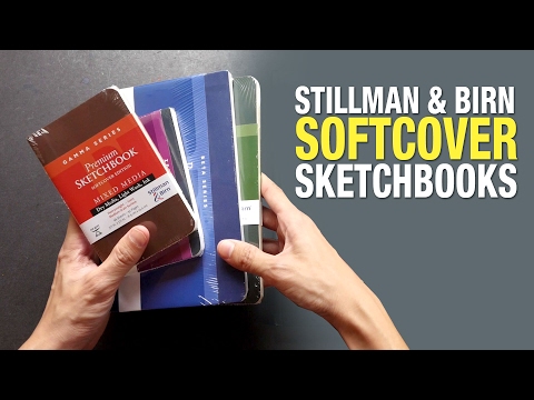 Review: Stillman & Birn Softcover Sketchbooks