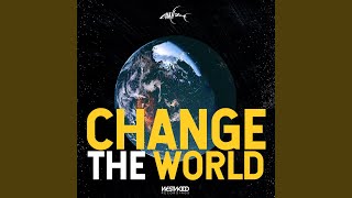 Change The World