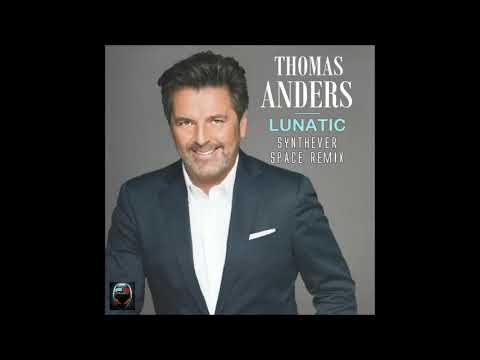 Thomas Anders - Lunatic (Synthever Space Remix)