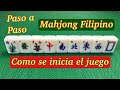 Mahjong Paso A Paso Como Comienza El Juego Quien Es Pri