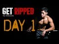 (New!) Get Ripped Series - Day 1