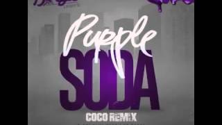 DJ B Ryte - Purple Soda - Ft. Z RO, Slim Thug, & GT Garza COCO H Town Remix