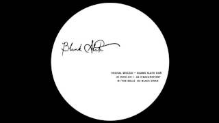 Michal Wolski - Bells - Blank Slate 008