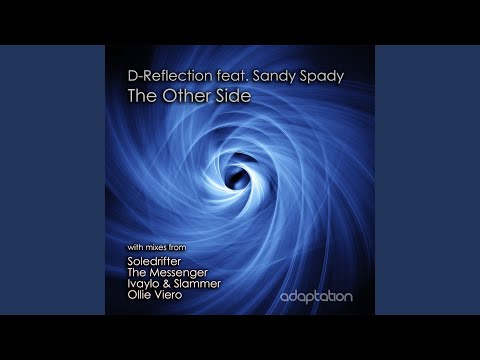 The Other Side (D's Balearic Reflection) (feat. Sandy Spady)