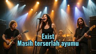 Download lagu Masih terserlah ayumu - exist | cover Reubohmix (rock metal version)  mp3